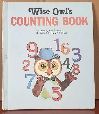 WISE OWL'S COUNTING BOOK Hb Dorothy Fay Richards Helen Endres Numbers Family • $3