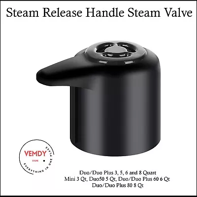 Steam Release Valve Handle Replacement For Instant Pot Duo/Duo Plus 3 5 6 8Qt • $8.85