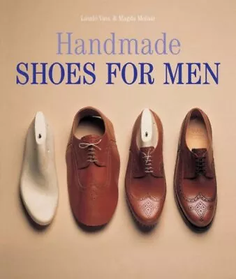HANDMADE SHOES FOR MEN By Laszlo Vass - Hardcover *Excellent Condition* • $189.95