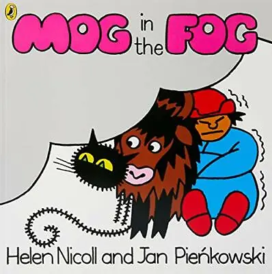 Mog In The Fog (Meg And Mog)Helen Nicoll Jan Pienkowski- 9780241334836 • £3