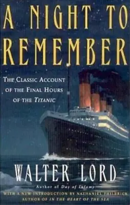 Walter Lord A Night To Remember (Paperback) (US IMPORT) • £16.82