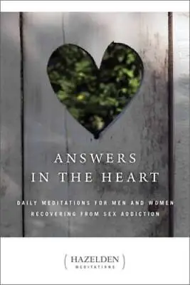 Answers In The Heart: Daily Meditations For Men And Women Recovering From - GOOD • $7.62