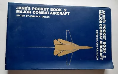 Jane's Pocket Book 2 Major Combat Aircraft J Taylor 1973 Misprint Of Macdonald • £15