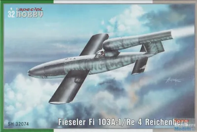 SPH32074 1:32 Special Hobby Fieseler Fi 103A-1 / Re 4 Reichenberg • $39.14