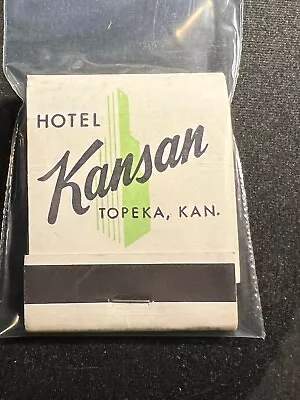 Vintage Matchbook - Hotel Kansan - Topeda Ks - Unstruck! • $9.99