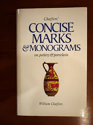 Concise Marks And Monograms On Pottery And Porcelain. Hardbound DJ   -  Like New • $8