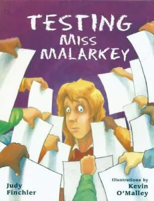 Testing Miss Malarkey By Finchler Judy  Hardcover • $4.47
