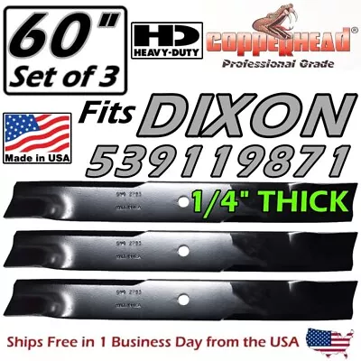 Copperhead 3-pk 60  Hd Dixon Blades 539129775 539119871 13956 -1/4  Thick -usa • $54.95