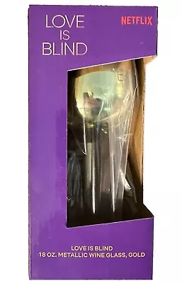 Love Is Blind Golden Goblet Gold Wine Glass Netflix Brand New!  • $24.95
