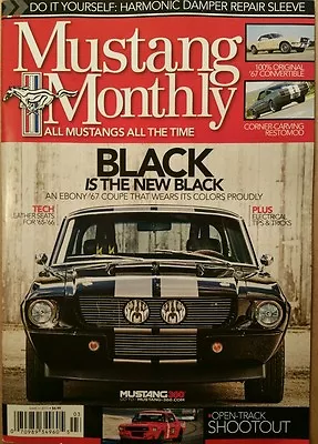 Mustang Monthly Black Is The New Black Ebony 1967 Coupe Mar 2015 FREE SHIPPING • $9.95