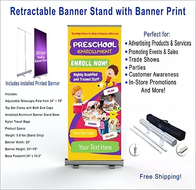 PreSchool Enrollment Retractable Roll Up Banner Stand 33x78 With Printed Banner • $164.95