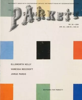Parkett Vol. 56 - 1999 Vanessa Beecroft Ellsworth Kelly Jorge Pardo Like New • $60