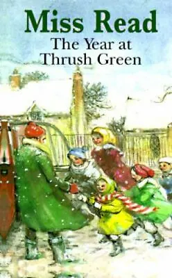 $6.07 • Buy The Year At Thrush Green By Miss Read; Read, Grace