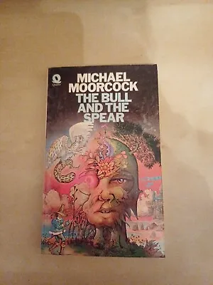 The Bull And The Spear By Michael Moorcock • £4.99