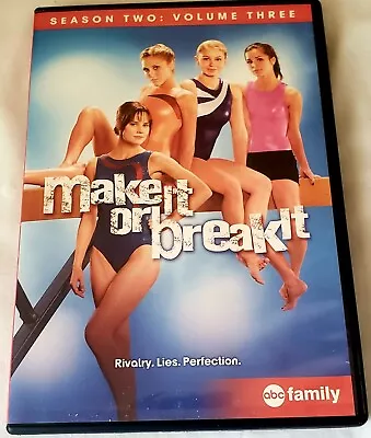 Make It Or Break It: Season 2 Volume 3 DVD 2011 2 Disc Set Out Of Print ABC • $33.07