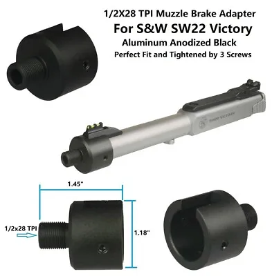 S&W SW22 Victory 1/2x28 TPI Muzzle Brake Adapter Aluminum Black   • $16.99