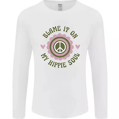 Blame It On My Hippy Soul 60s 70s Flower Power Mens Long Sleeve T-Shirt • $14.91