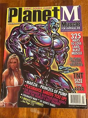 PLANET MUSCLE Bodybuilding Fitness Magazine MARZIA PRINCE 3-07 • $7.49