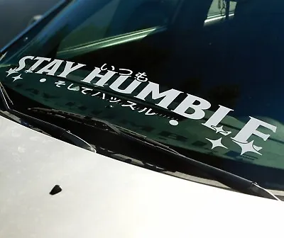 Stay Humble Be Hustle Rear Window Decal Car Sticker Banner JDM Vinyl Graphic • $30.84