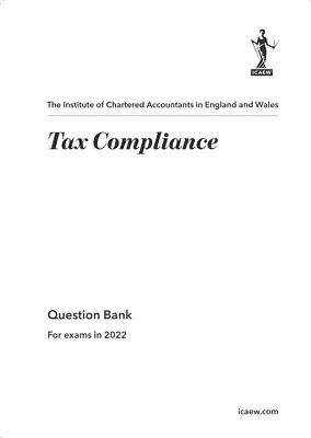 Online Tax Compliance (TC) ACA Professional Level ICAEW Question Bank 2022 • £3