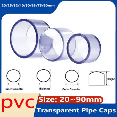 PVC Clear Pipe End Cap φ20mm~φ90mm Water Pipe Plug Cover Supply Pipe Fittings • $12.49