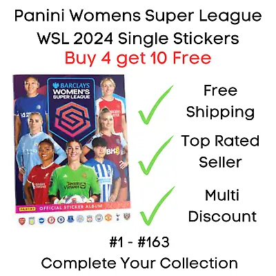 Panini Women's Super League WSL 2024 Stickers #1 - 163 Buy 4 Get 10 Free • £1.35