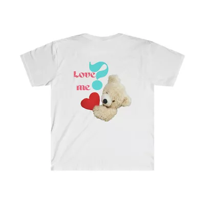 Couples T-Shirt -  Love Me  Proposal Shirt / Valentines Day Teddy Bear T-Shirt • £27.02