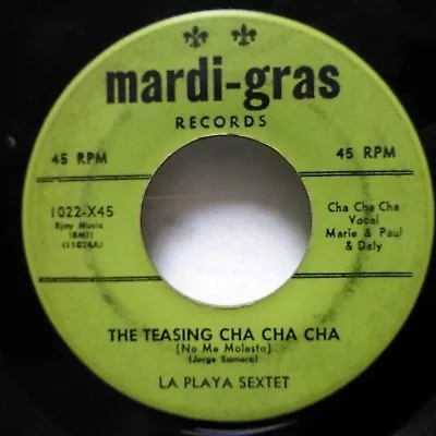 LA PLAYA SEXTET 45 Chiquita / Ambassador MARDI GRAS Cha Cha Mambo Jazz GL353 • $16