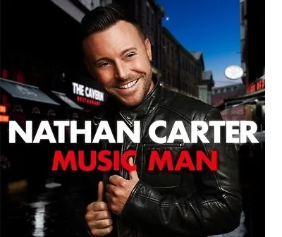 Nathan Carter - Music Man CD 2023 • £10.99