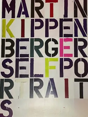 Christopher Wool Exhibition Poster MARTIN KIPPENBERGER: SELF PORTRAITS 2005 • $600