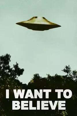 I Want To Believe UFO Artwork Alien TV Retro 90s Laminated Poster 24x36 • $16.98