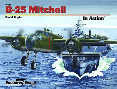 B-25 MITCHELL IN ACTION Book David Doyle Squadron Signal USAF Aircraft Bomber • £29.99