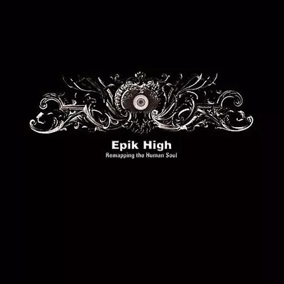 EPIK HIGH [REMAPPING THE HUMAN SOUL] 4th Album 2CD+Booklet K-POP SEALED • $27.36