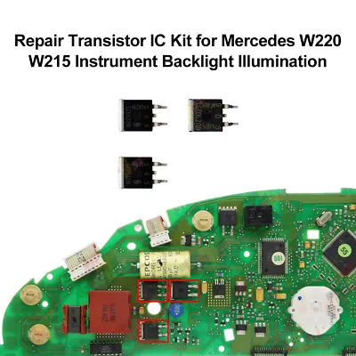 Repair Transistor IC Kit For Mercedes W215 W220 Dashboard Backlight Illumination • $6