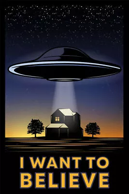 365834 I Want To Believe Farm The X-Files UFO Film Art Wall Print Poster • $13.95