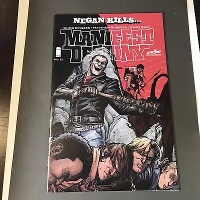 Manifest Destiny #21 Image Comics Comic Con Variant Negan Kills • $15