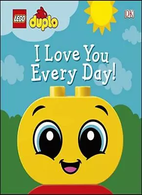 LEGO DUPLO I Love You Every Day! Kosara New 9780241401194 Fast Free Shipping. • $18.37