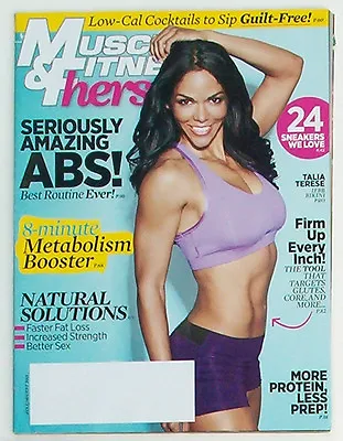 Muscle & Fitness HERS Magazine July / August 2013 Talia Terese • $14.99