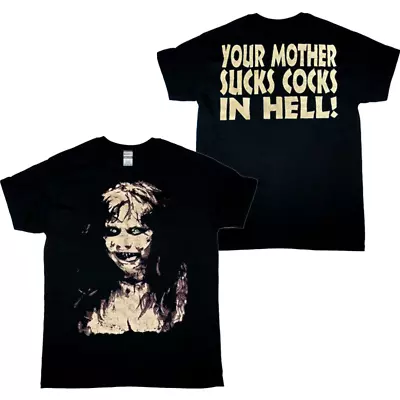 Vintage 2000s The Exorcist Movie Your Mother Sucks Cocks In Hell! T-Shirt Black • $21.89