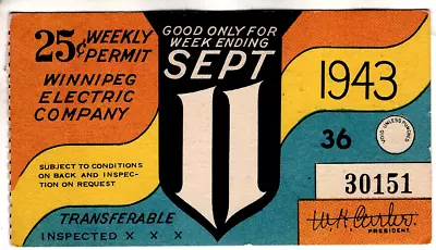 Railway / Streetcar Weekly Pass / Ticket Winnipeg Electric Company 1943 • £4.50