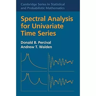 Spectral Analysis For Univariate Time Series 51 2e Donald B. Perc… 9781107028142 • £138.99