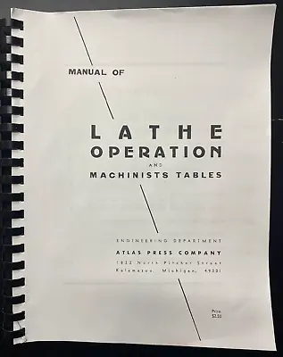 Operation Manual ATLAS Manual Of Lathe Operation And Machinists Tables - Printed • $24.41