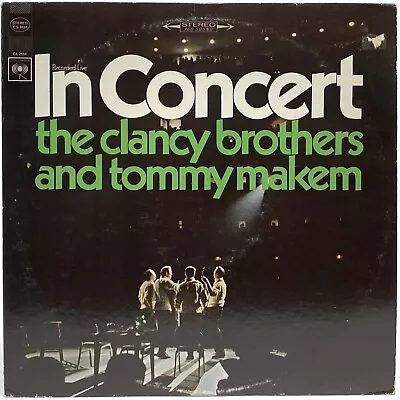 The Clancy Brothers And Tommy Makem •  In Concert • LP Record • $12.95