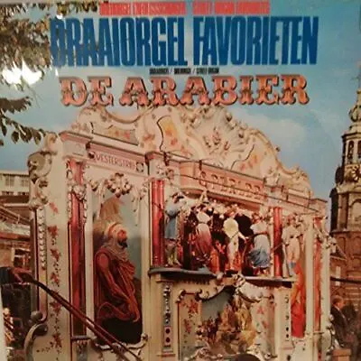 Draaiorgel Favorieten Van / Vinyl Record [Vinyl-LP] [Vinyl] De Arabier • $31.07