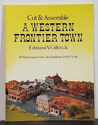 Cut And Assemble A Western Frontier Town By Edmund V. Gillon • $25