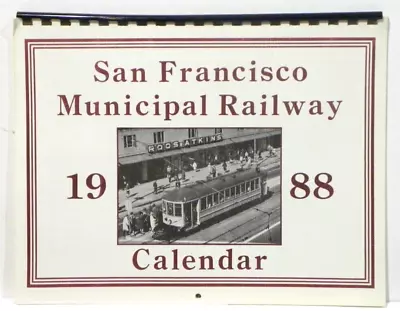 San Francisco Municipal Railway 1988 Calendar - VTG Cable Car Trolley & Bus Pics • £47.29