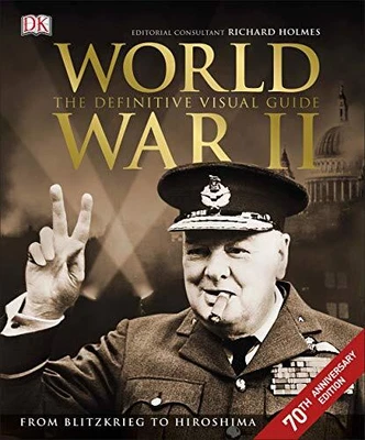 £7.50 • Buy World War II The Definitive Visual Guide By DK Book The Cheap Fast Free Post