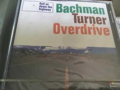 Bachman Turner Overdrive-Roll On Down The Highway.(CD).New. • £4.45