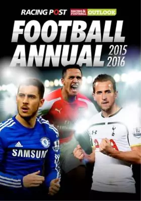 Racing Post & RFO Football Annual 2015-2016 Edited By Daniel Sait Used; Good B • £3.35