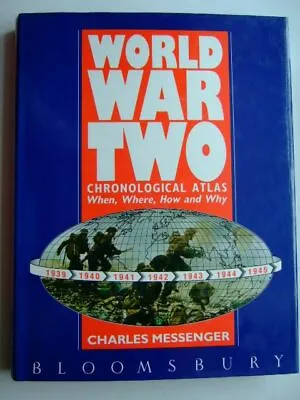  WORLD WAR TWO CHRONOLOGICAL ATLAS - Messenger Charles  • £14.50